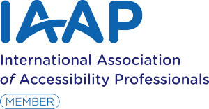 Member of the International Association of Accessibility Professionals